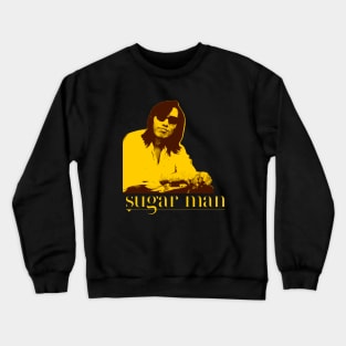 sugar man Crewneck Sweatshirt